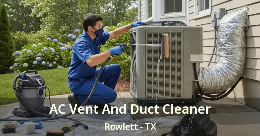 AC Vent And Duct Cleaner Rowlett - TX