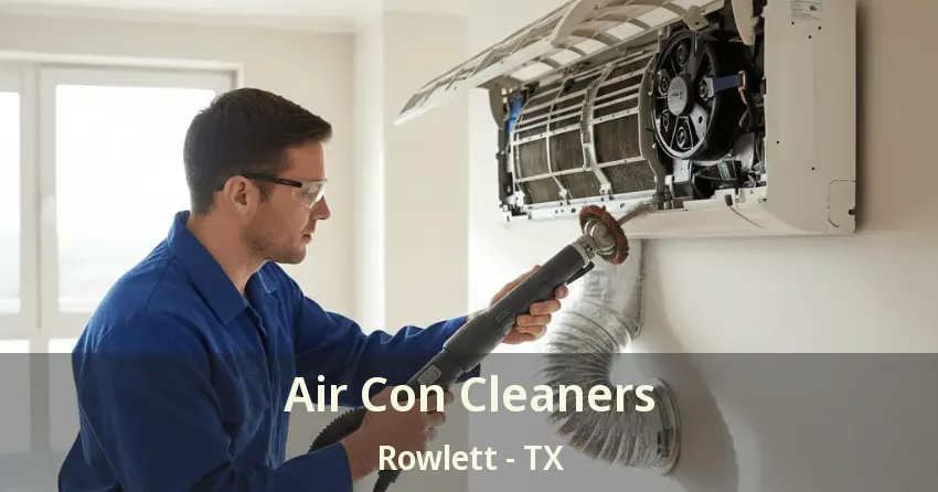 Air Con Cleaners Rowlett - TX