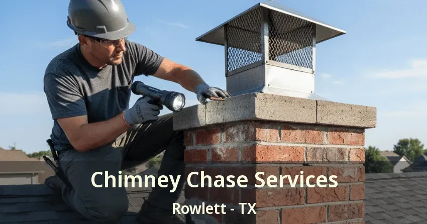 Chimney Chase Services Rowlett - TX